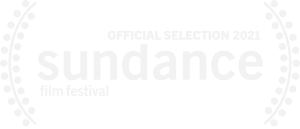Sundance Film Festival Official Selection 2021
